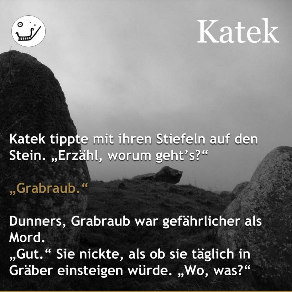 Textschnipsel Katek (gehört zu den Hauptfiguren des Romans "Der silberne Kessel")